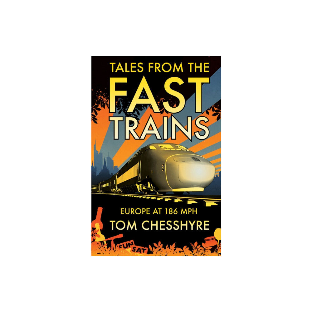 Octopus publishing group Tales from the Fast Trains (häftad, eng)