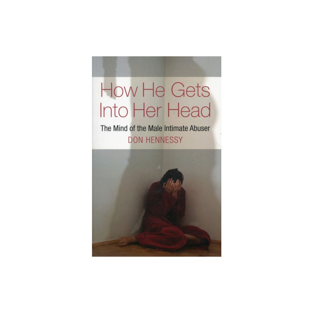 Cork university press How He Gets into Her Head (häftad, eng)