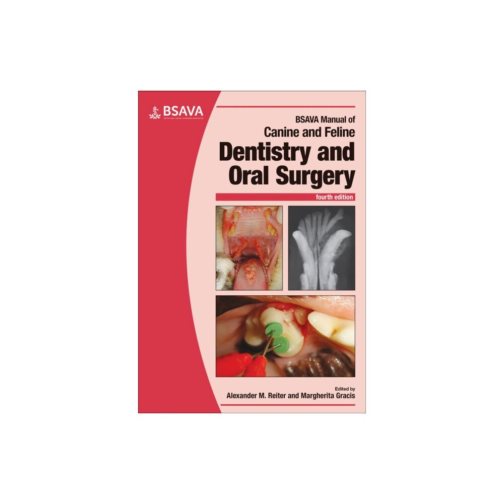 British Small Animal Veterinary Association BSAVA Manual of Canine and Feline Dentistry and Oral Surgery (häftad, eng)