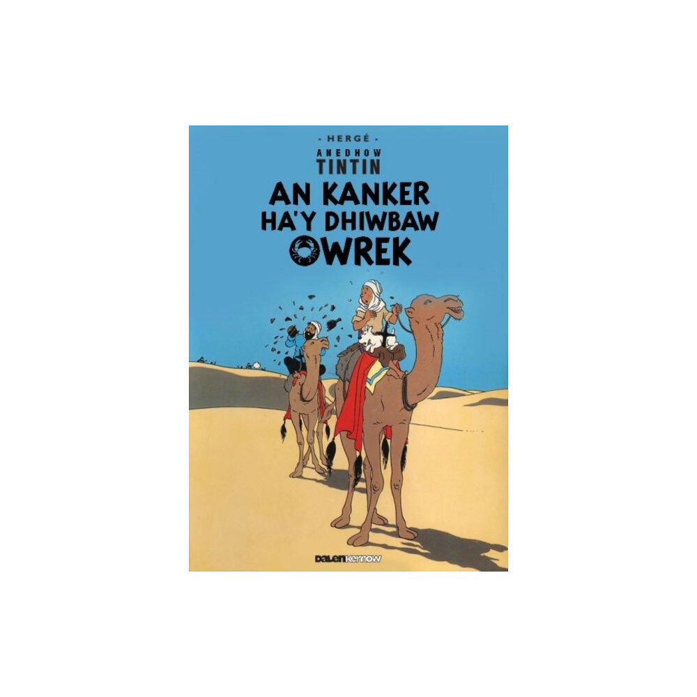 Dalen (Llyfrau) Cyf Tintin: An Kanker Ha'y Dhiwbaw Owrek (Cornish) (häftad, eng)