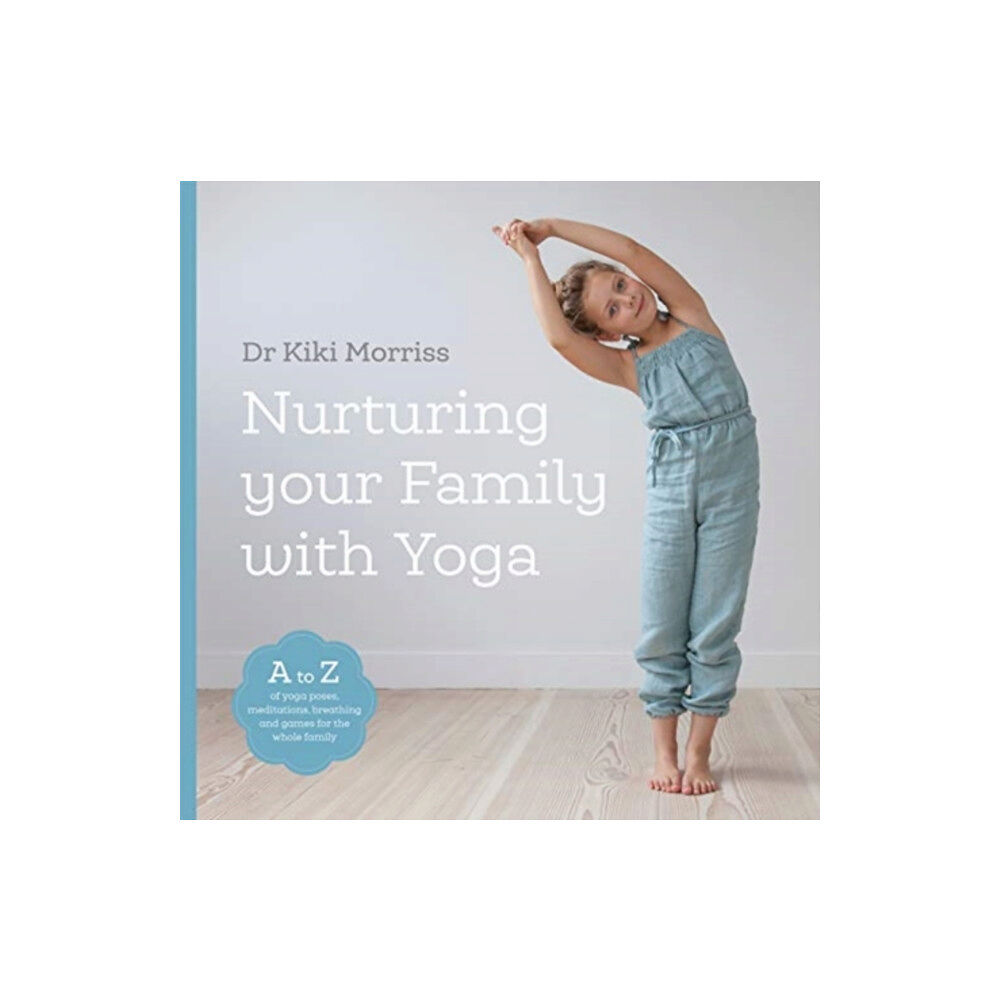 Pinter & Martin Ltd. Nurturing Your Family With Yoga (häftad, eng)