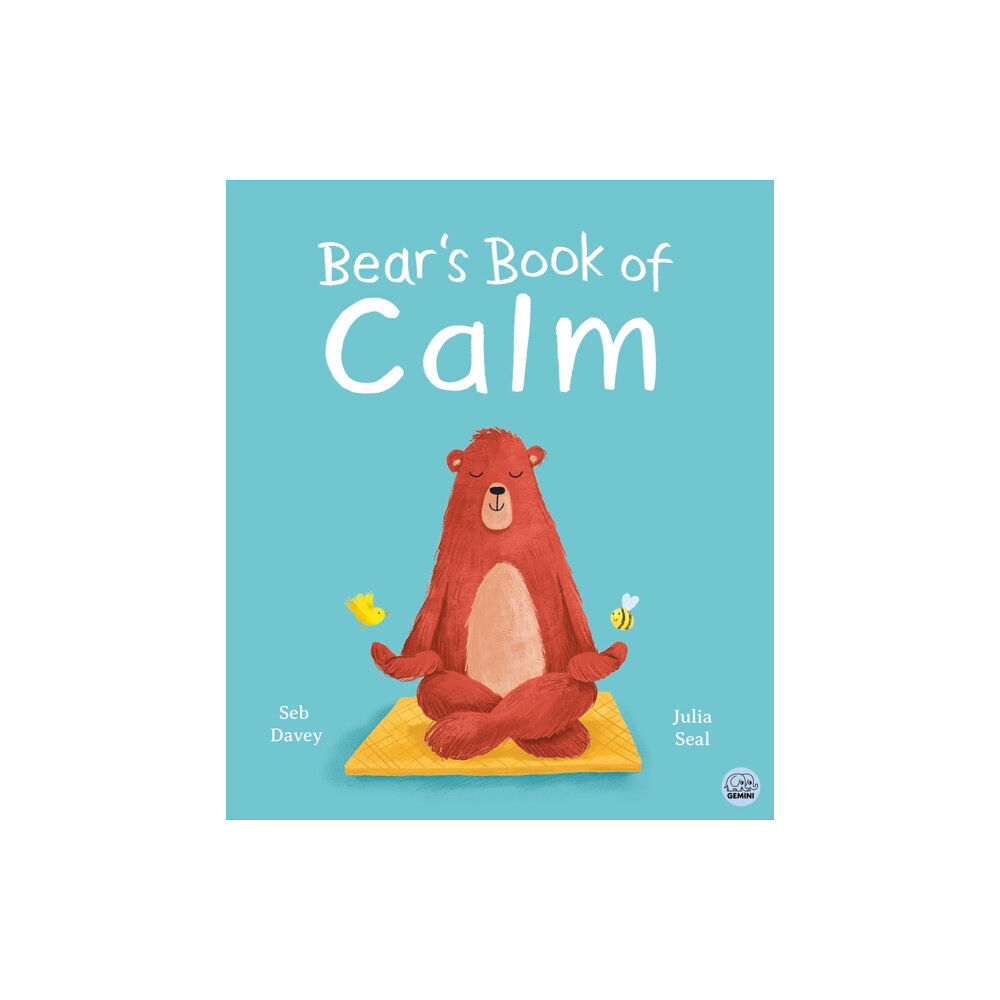 Gemini Books Group Ltd Bear's Book of Calm (inbunden, eng)