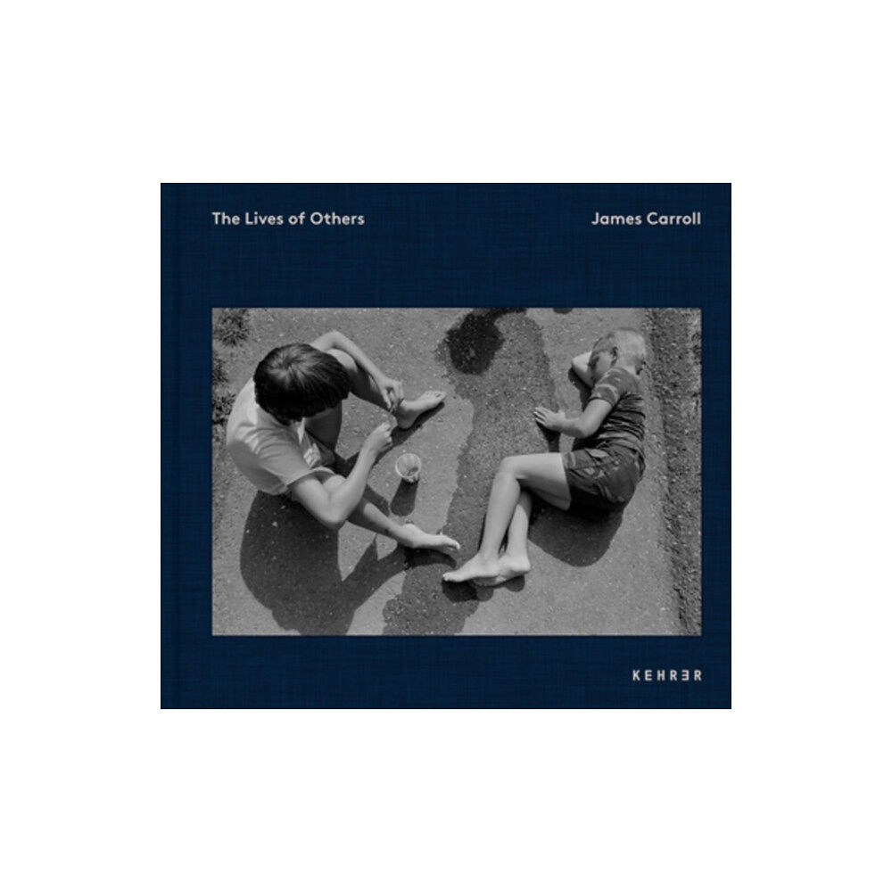 Kehrer Verlag The Lives of Others (inbunden, eng)