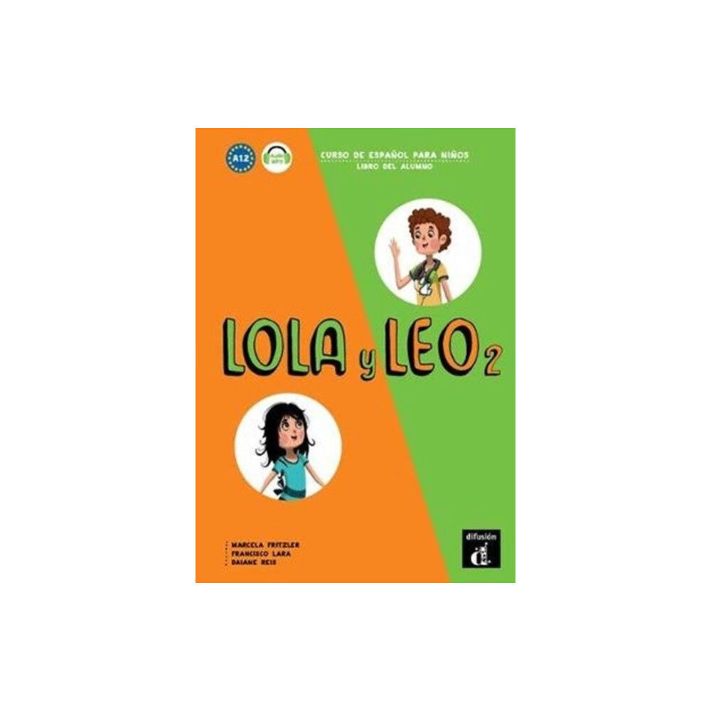 Difusion Centro de Publicacion y Publicaciones de  Lola y Leo 2 - Libro del alumno + audio MP3. A1.2 (häftad, spa)