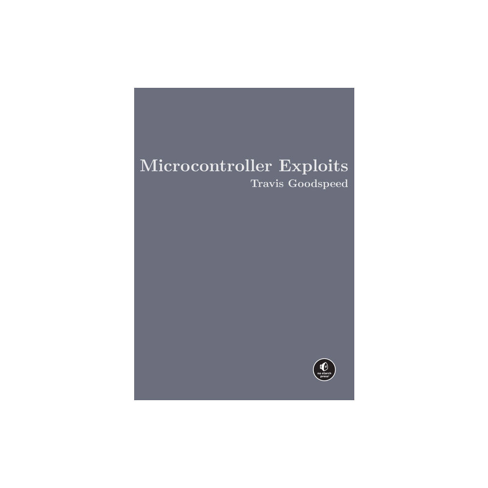 No Starch Press,US Microcontroller Exploits (inbunden, eng)