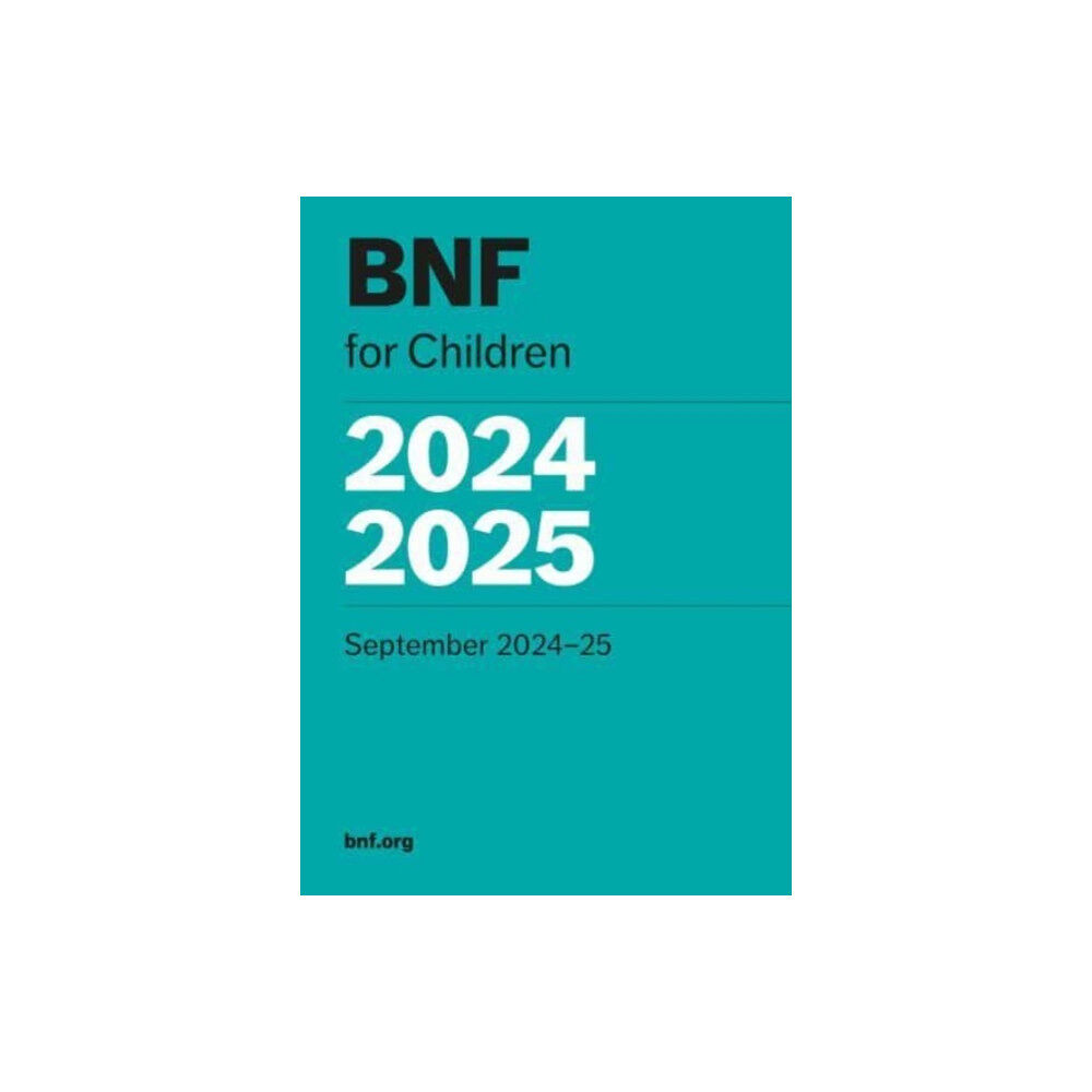 Pharmaceutical Press BNF for Children (BNFC) 2024-2025 (häftad, eng)