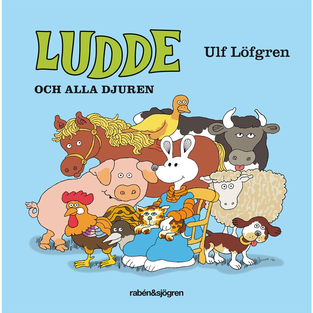 Ulf Löfgren Ludde och alla djuren (inbunden)