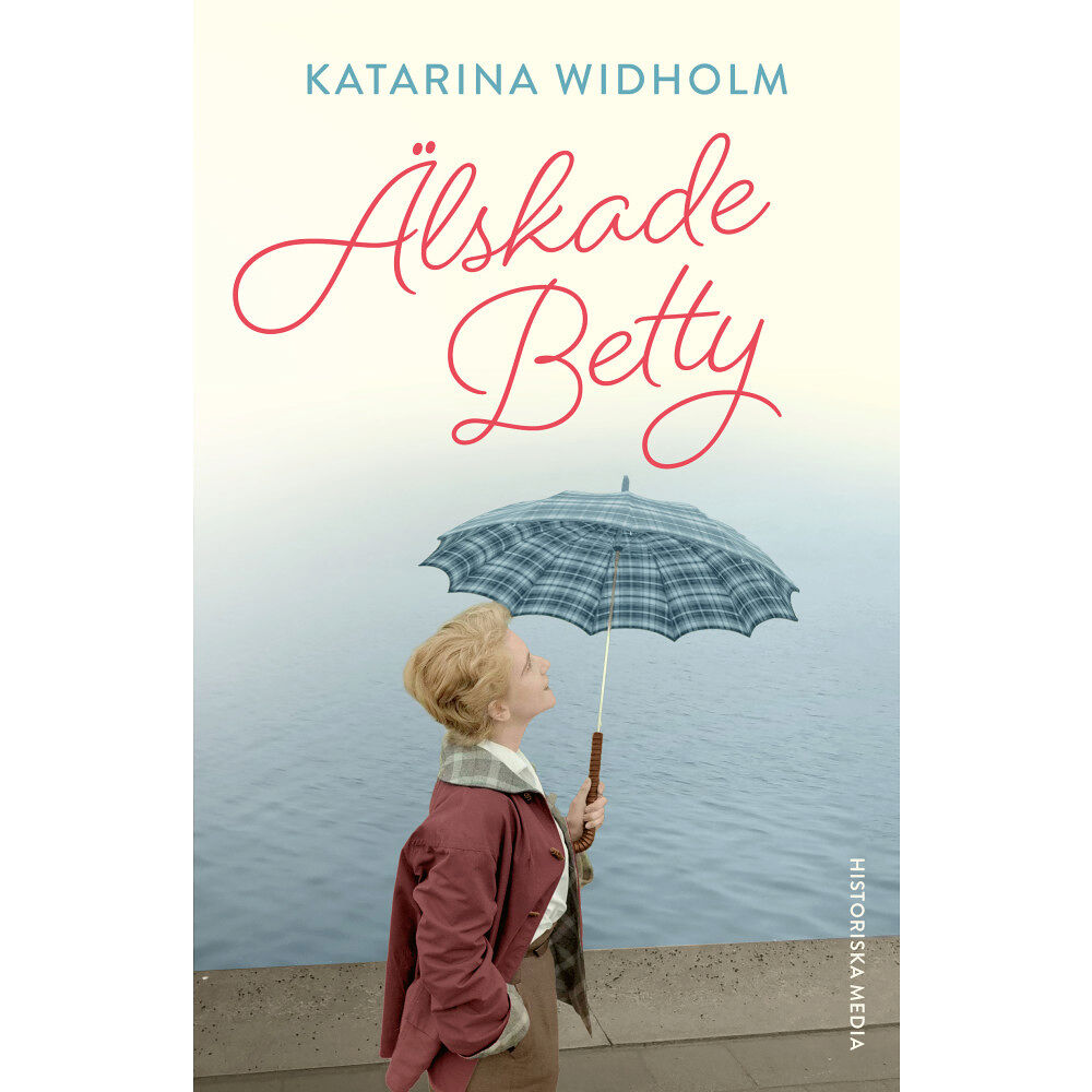 Katarina Widholm Älskade Betty (inbunden)