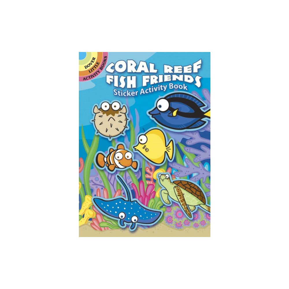 Dover publications inc. Coral Reef Fish Friends Sticker Activity Book (häftad, eng)