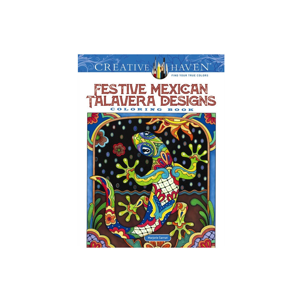 Dover publications inc. Creative Haven Festive Mexican Talavera Designs Coloring Book (häftad, eng)