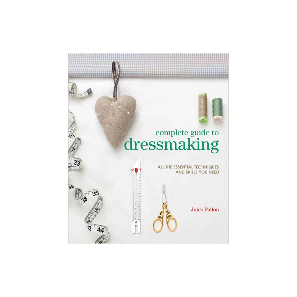 Search Press Ltd Complete Guide to Dressmaking (häftad, eng)