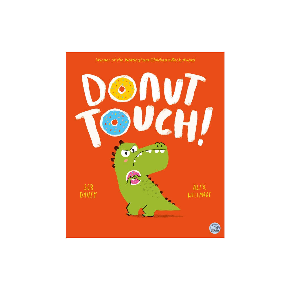 Gemini Books Group Ltd Donut Touch! (inbunden, eng)