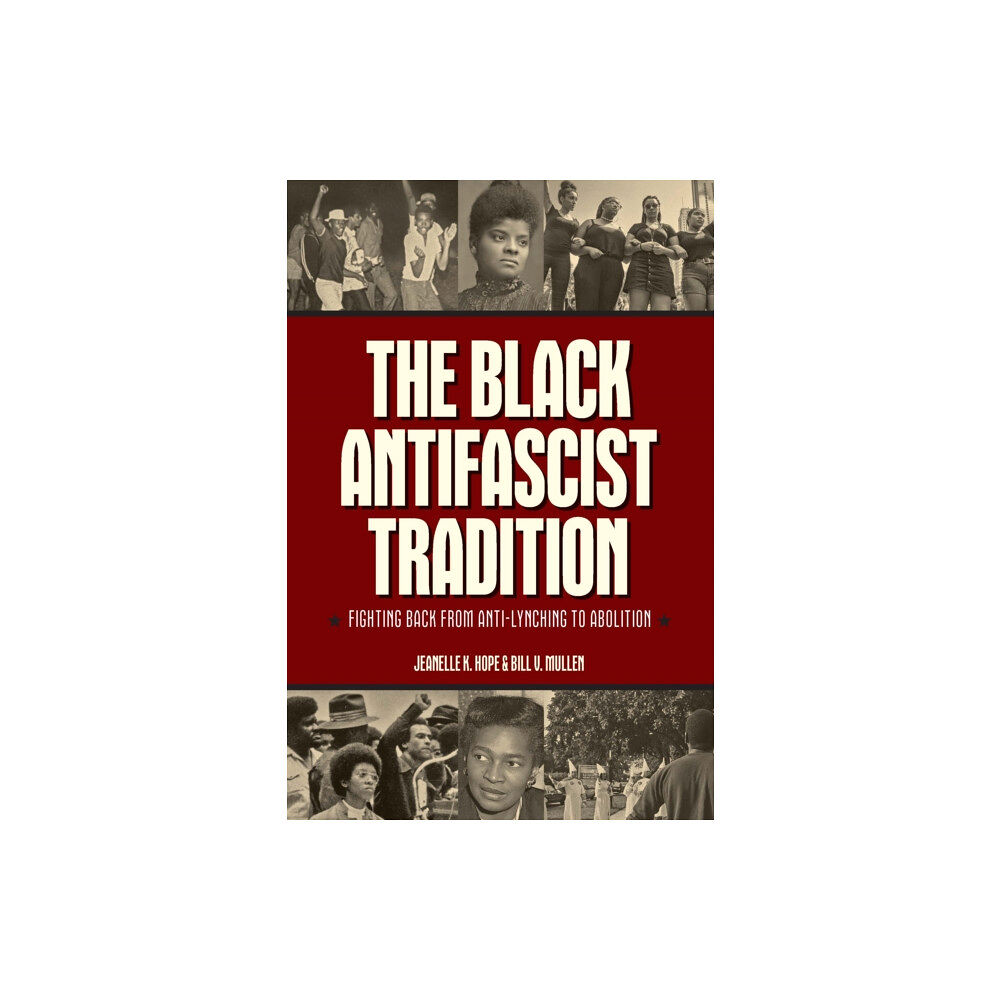 Haymarket Books The Black Antifascist Tradition (häftad, eng)