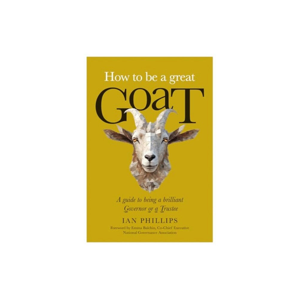 Brown Dog Books How to be a great GOAT (häftad, eng)