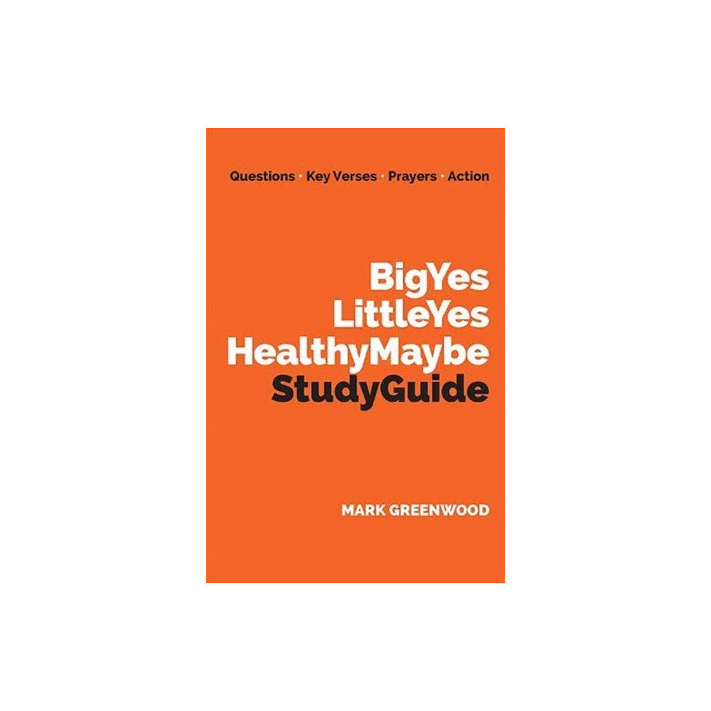 Verite CM Ltd Big Yes Little Yes Healthy Maybe Study Guide (häftad, eng)