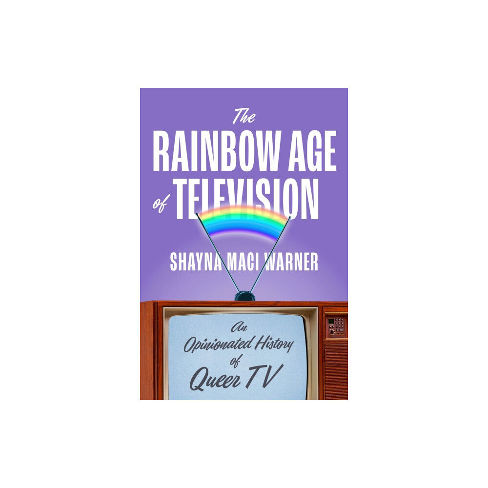 Abrams The Rainbow Age of Television (inbunden, eng)