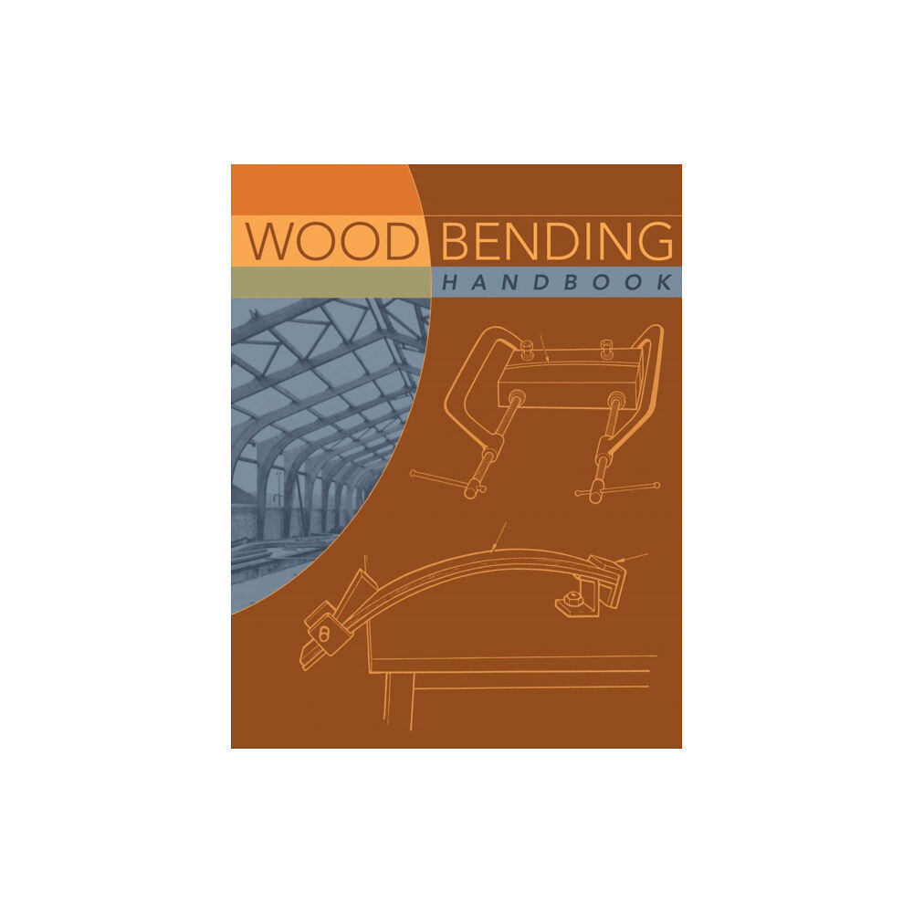 Fox Chapel Publishing Wood Bending Handbook (häftad, eng)