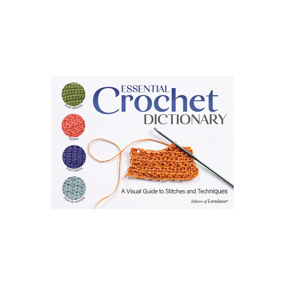 Fox Chapel Publishing Essential Crochet Dictionary (häftad, eng)