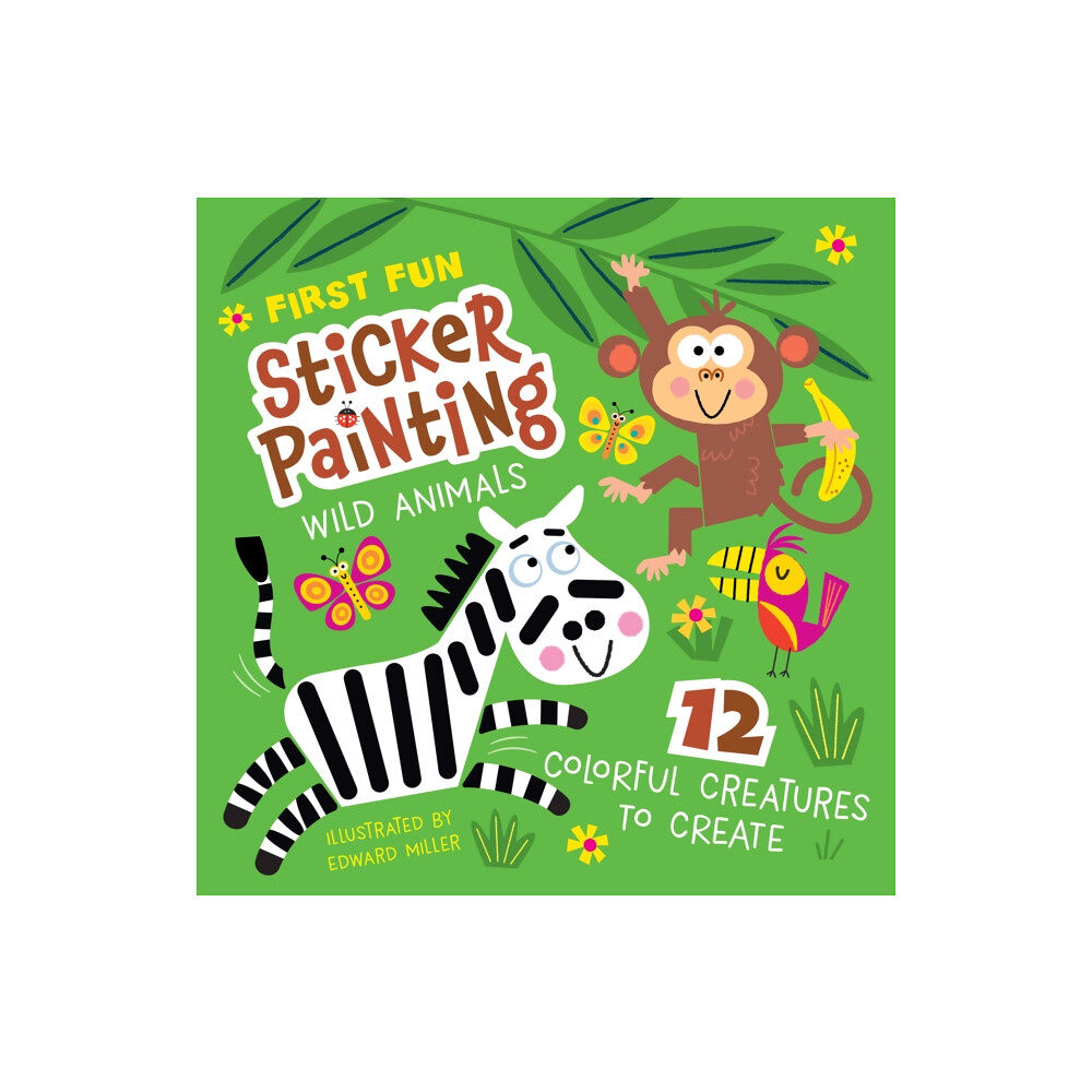 Fox Chapel Publishing First Fun Sticker Painting: Wild Animals (häftad, eng)