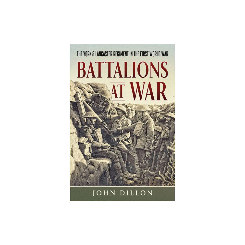 Helion & Company Battalions at War (inbunden, eng)