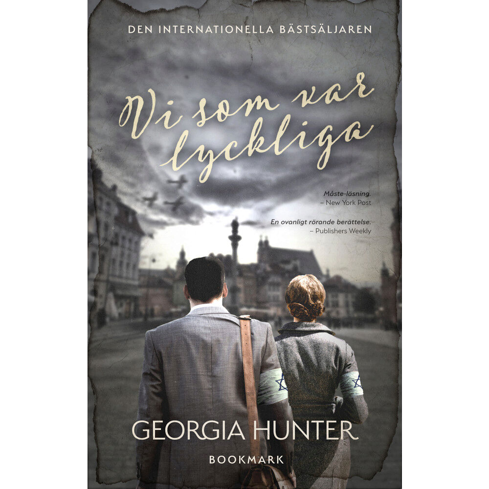 Georgia Hunter Vi som var lyckliga (inbunden)
