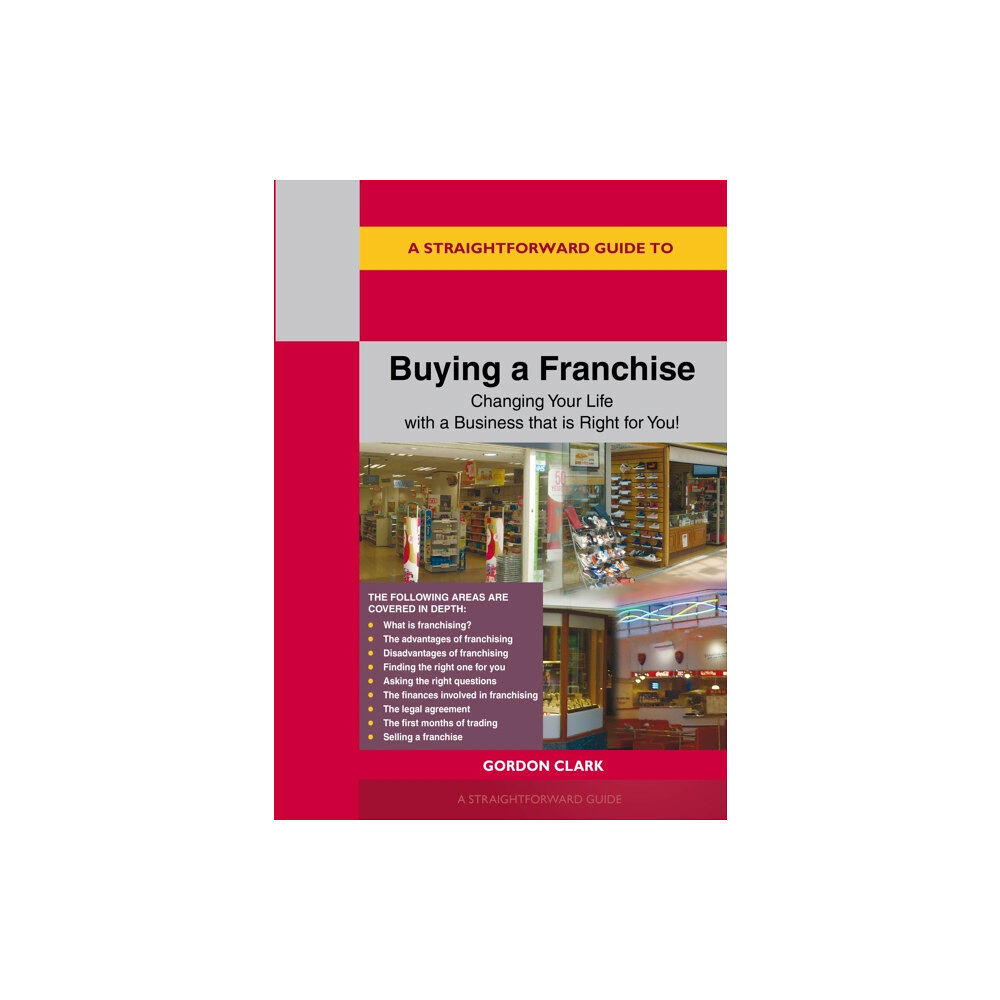 Straightforward Publishing A Straightforward Guide to Buying a Franchise (häftad, eng)