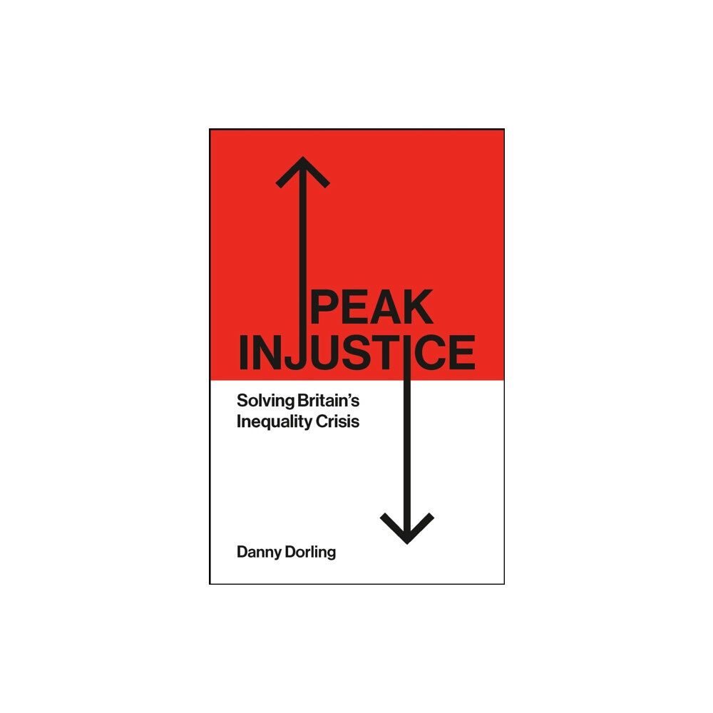 Bristol University Press Peak Injustice (häftad, eng)