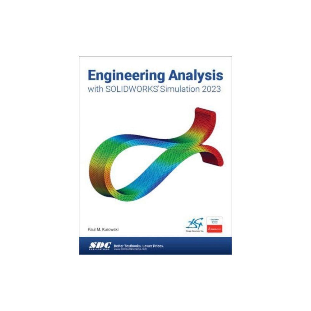 SDC Publications Engineering Analysis with SOLIDWORKS Simulation 2023 (häftad, eng)