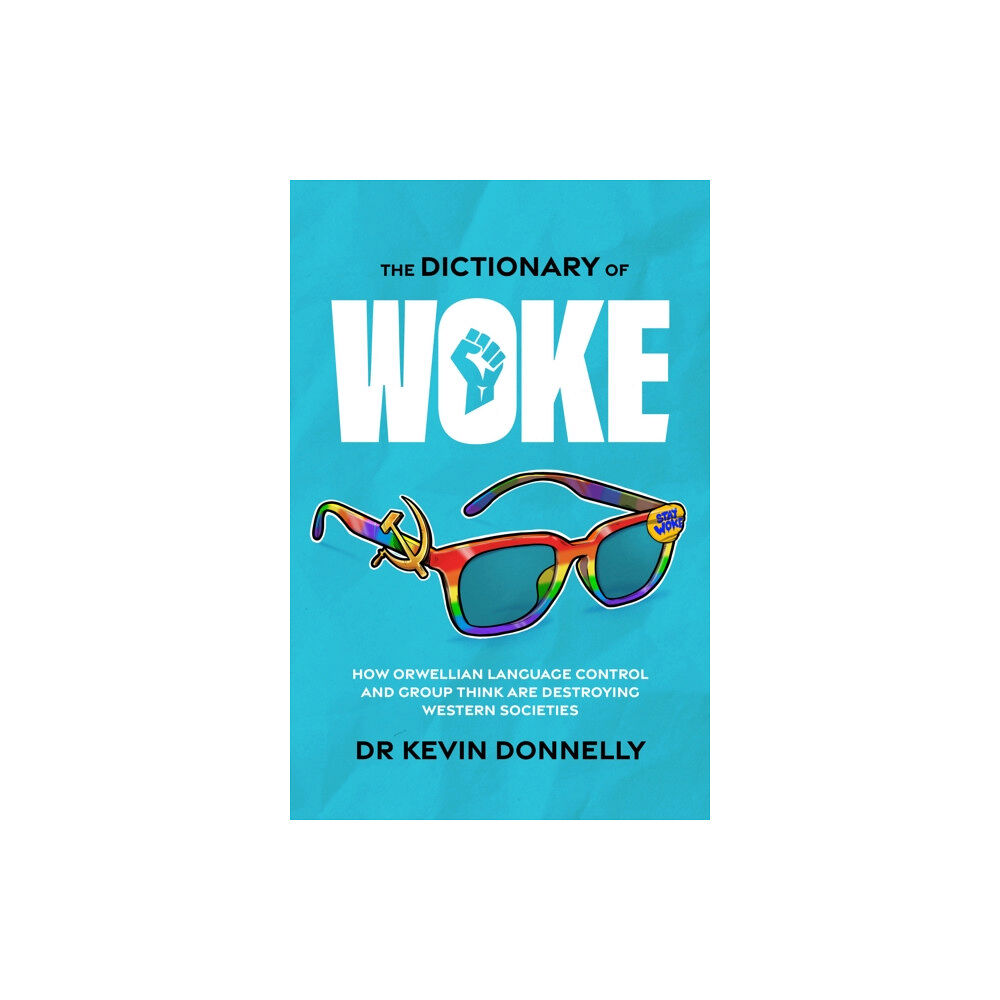 Wilkinson Publishing The Dictionary of Woke (häftad, eng)