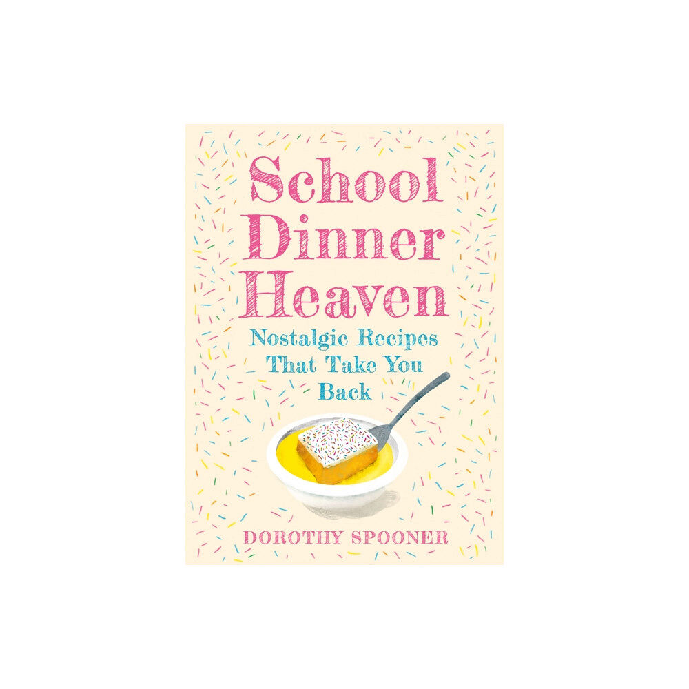 HarperCollins Publishers School Dinner Heaven (inbunden, eng)