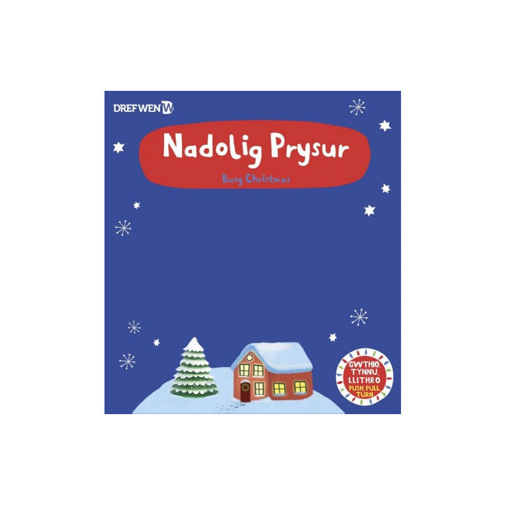 Dref Wen Nadolig Prysur / Busy Christmas (inbunden, eng)