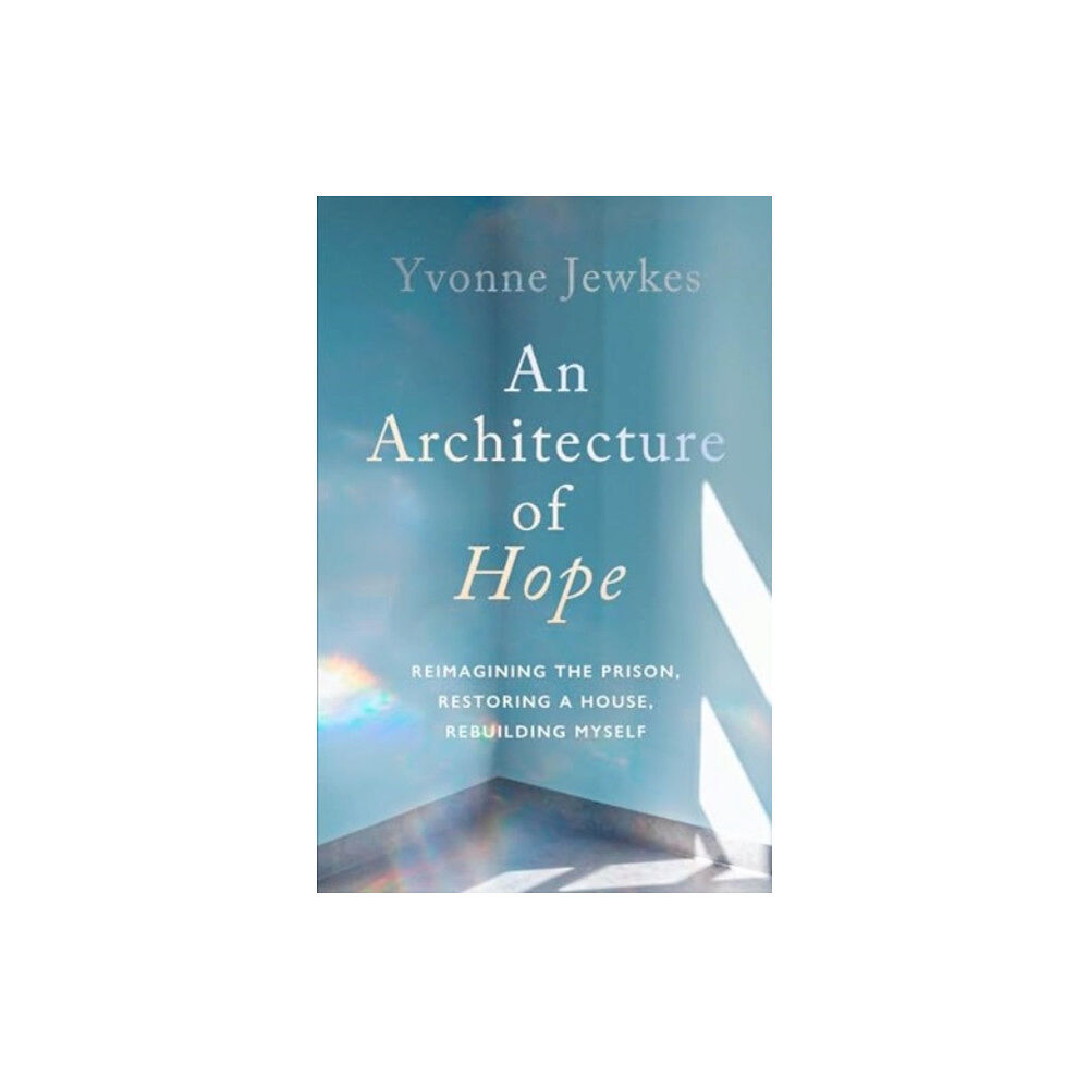 Scribe Publications An Architecture of Hope (inbunden, eng)