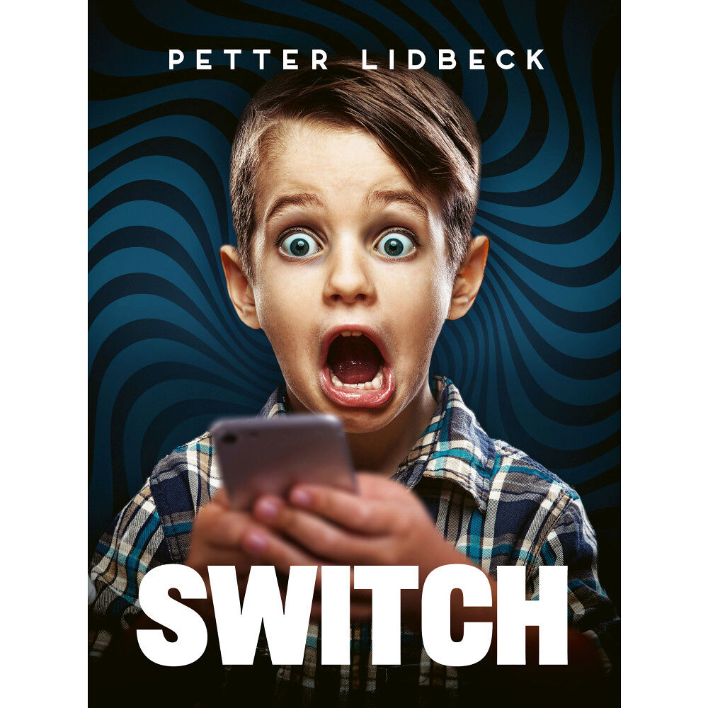 Petter Lidbeck Switch (inbunden)