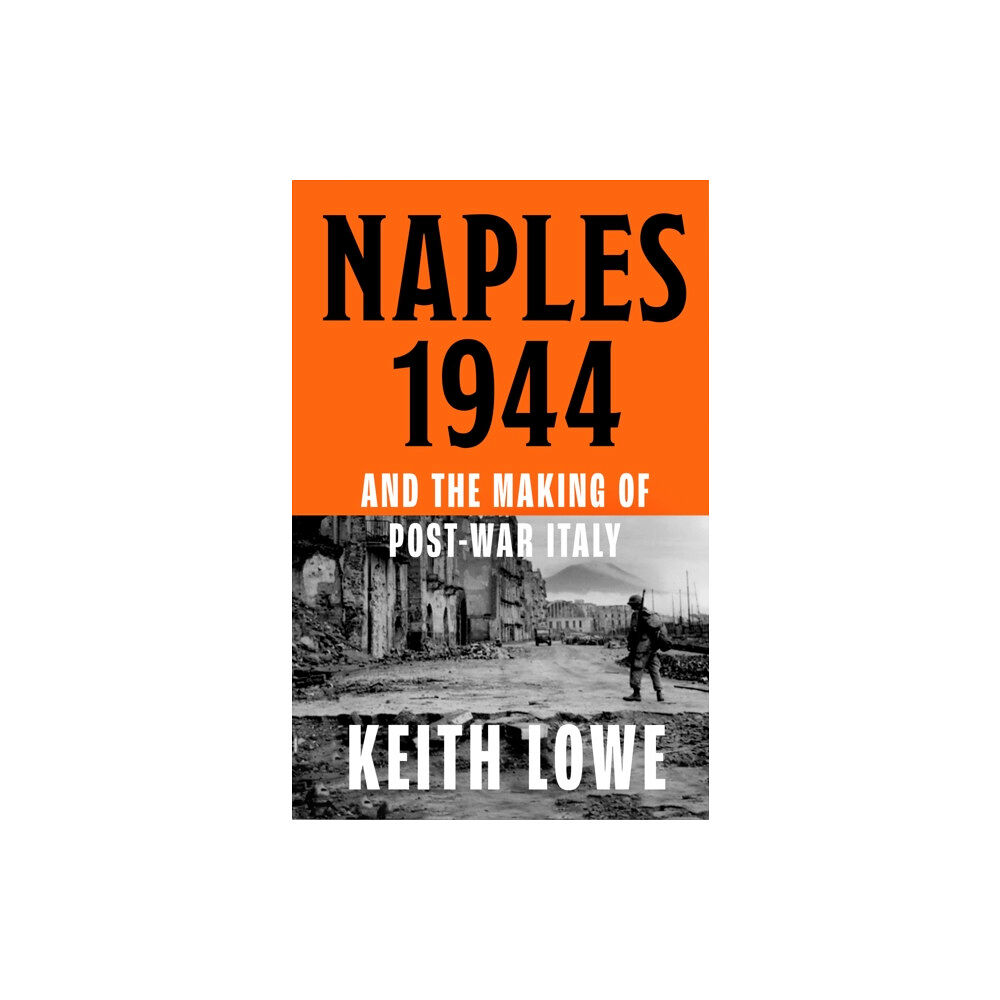 HarperCollins Publishers Naples 1944 (inbunden, eng)