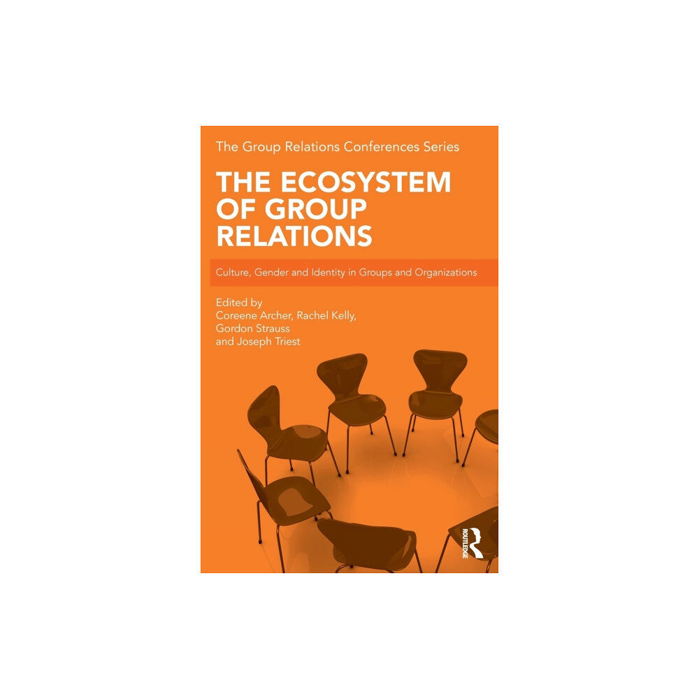 Taylor & francis ltd The Ecosystem of Group Relations (häftad, eng)