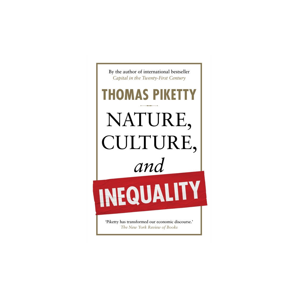 Scribe Publications Nature, Culture, and Inequality (inbunden, eng)