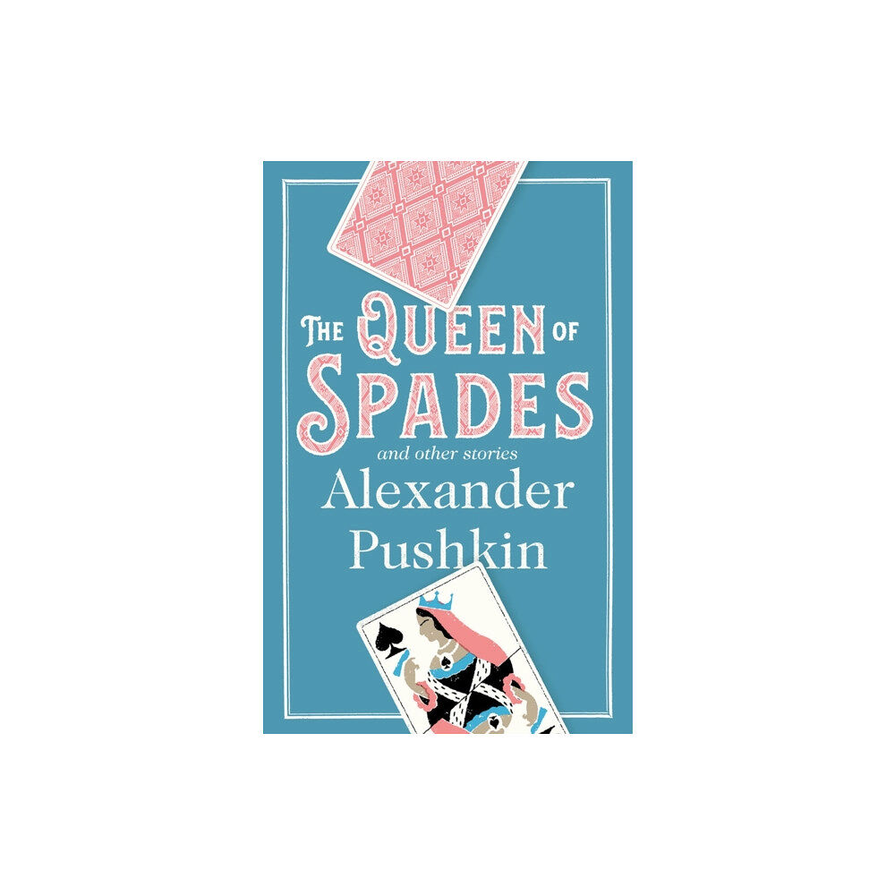 Alma Books Ltd The Queen of Spades and Other Stories (häftad, eng)