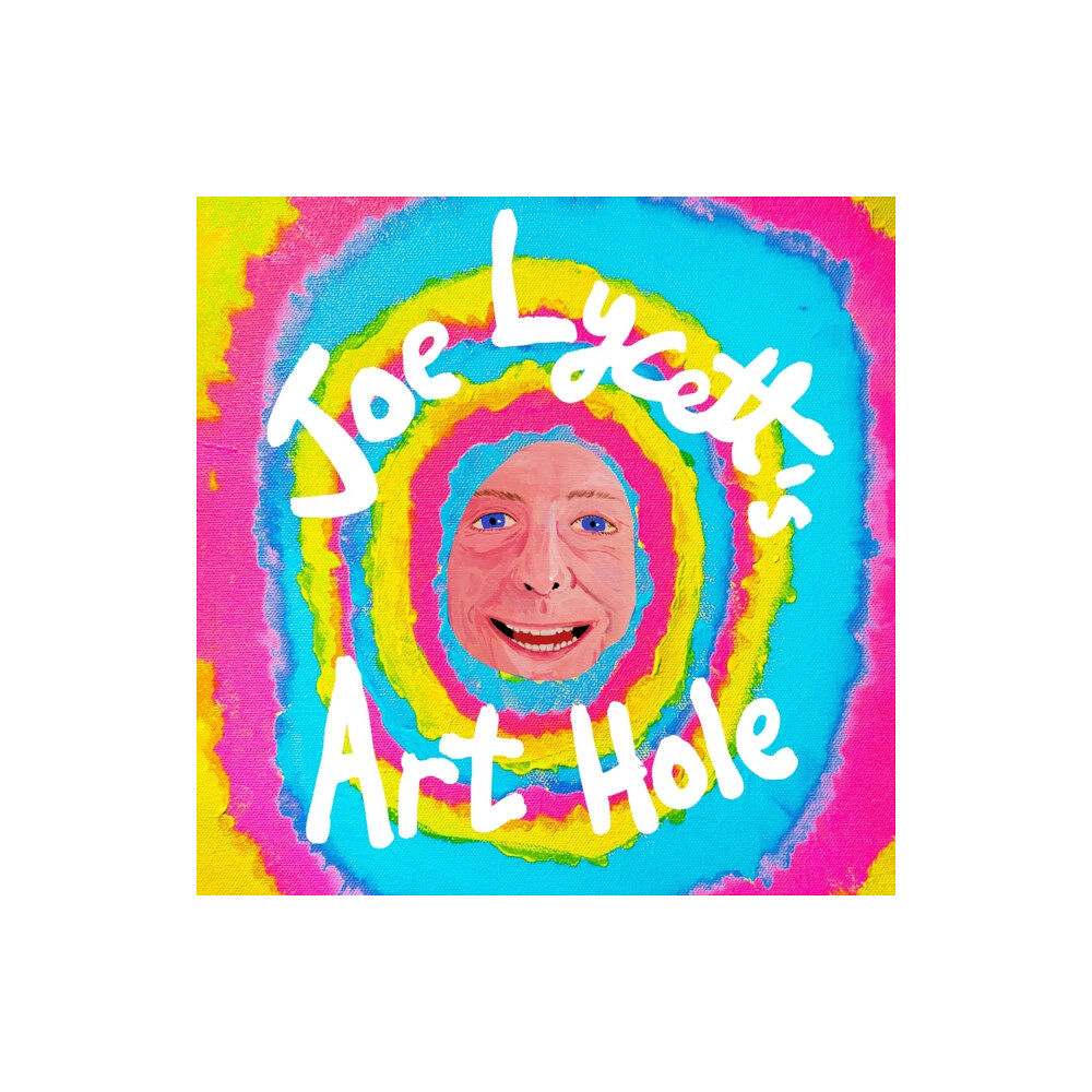 Orion Publishing Co Joe Lycett's Art Hole (inbunden, eng)