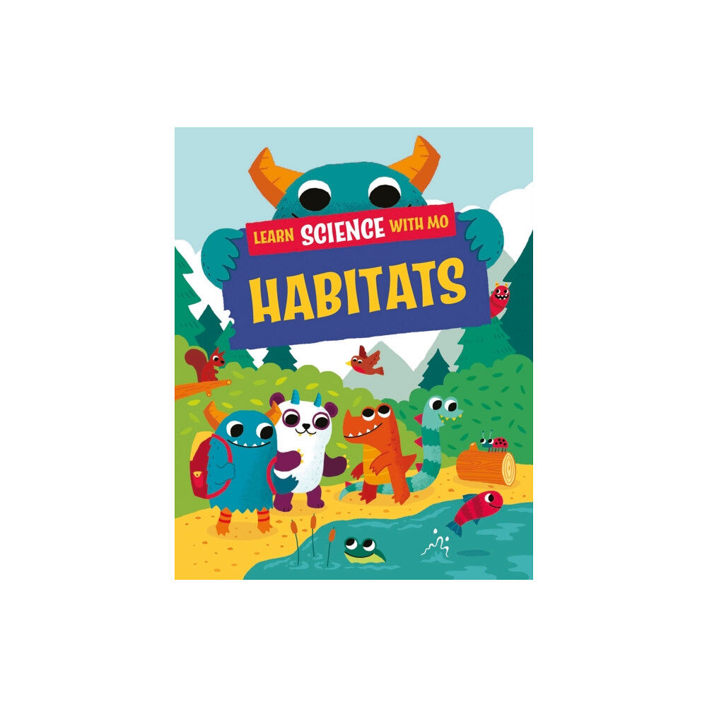 Hachette Children's Group Learn Science with Mo: Habitats (häftad, eng)