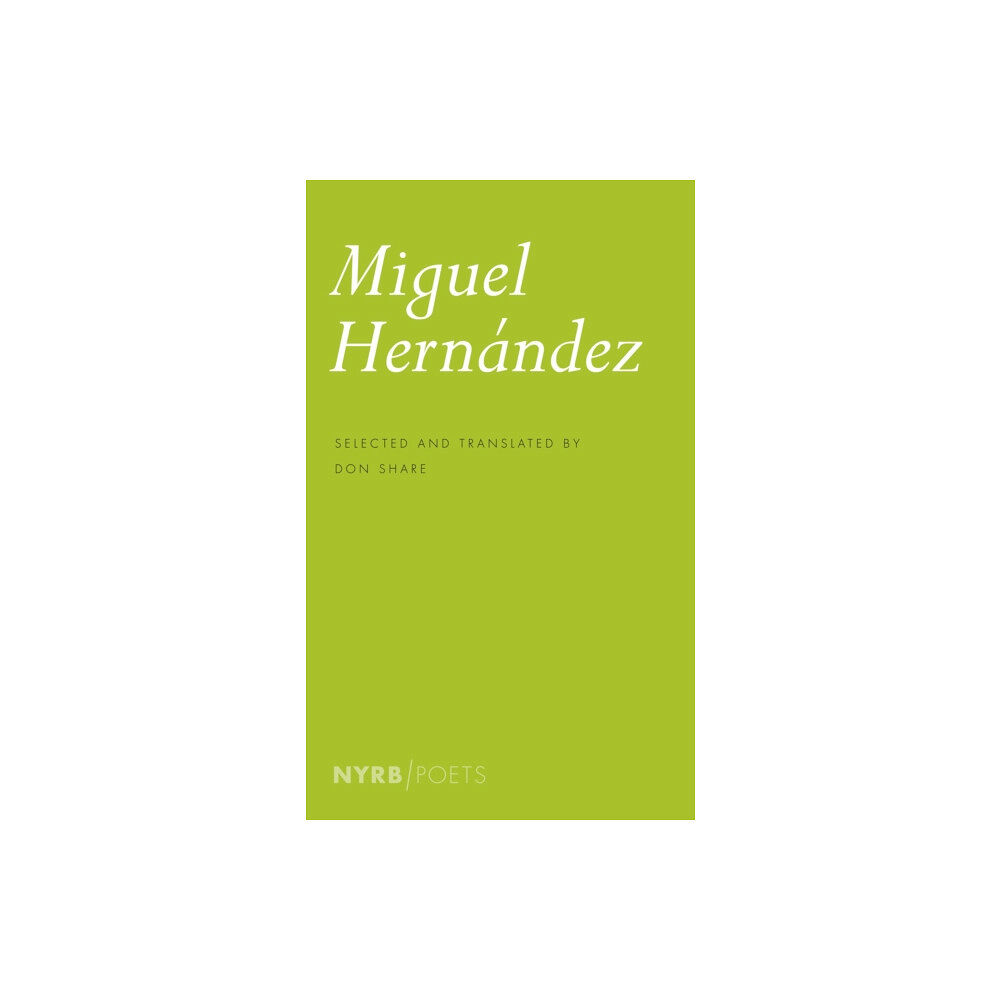 The New York Review of Books, Inc Miguel Hernandez (häftad, eng)