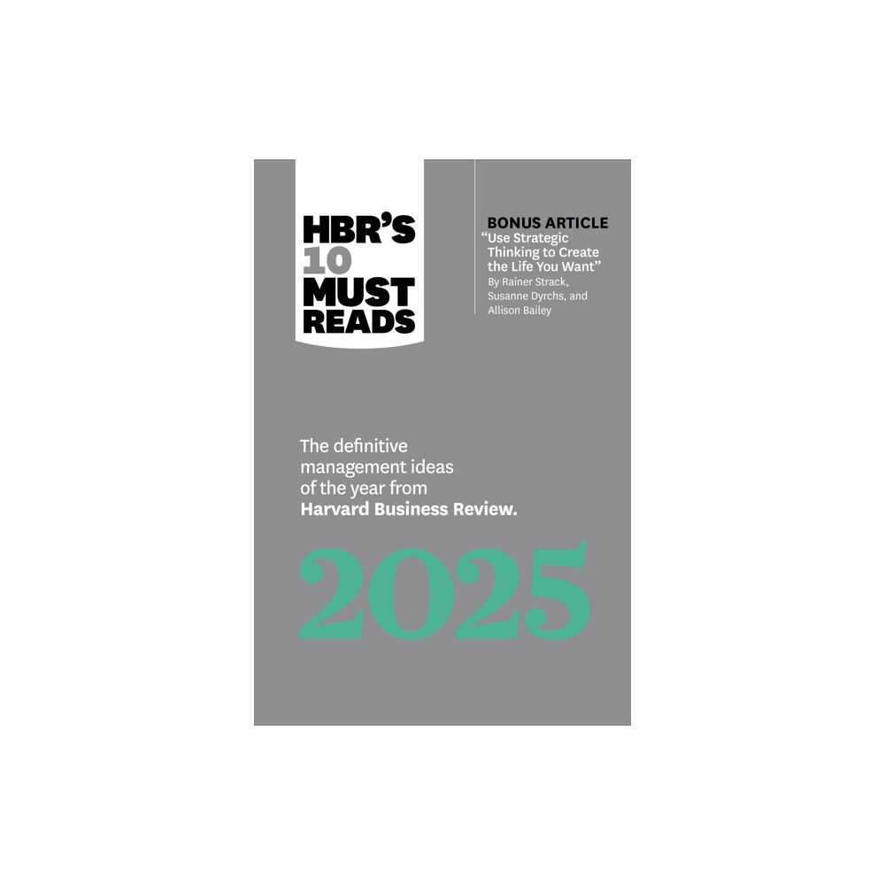 Harvard Business Review Press HBR's 10 Must Reads 2025 (häftad, eng)