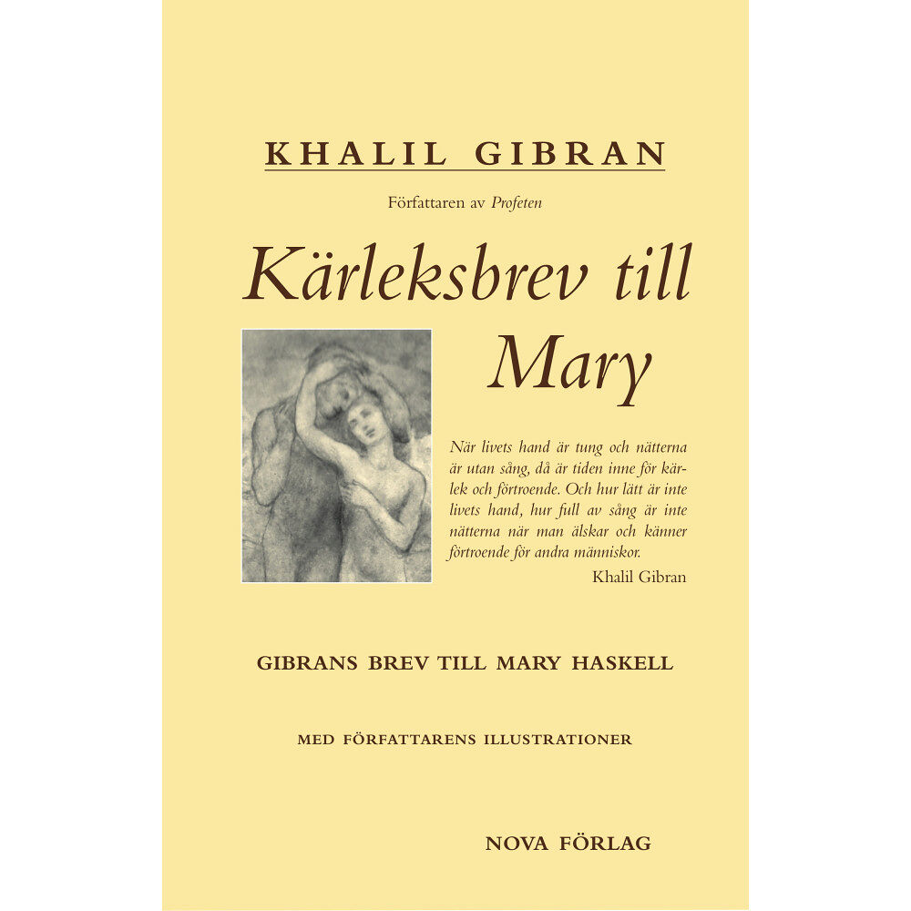 Khalil Gibran Kärleksbrev till Mary : Gibrans brev till Mary Haskell (häftad)