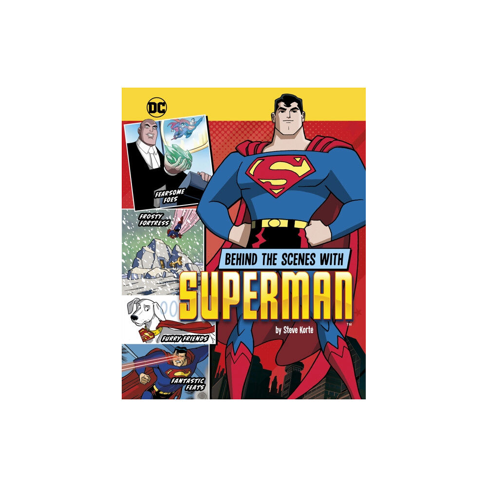 Capstone Global Library Ltd Behind the Scenes with Superman (inbunden, eng)
