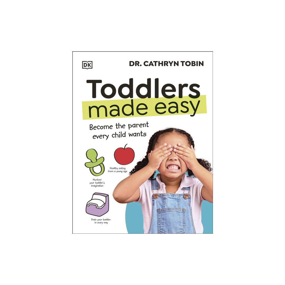 Dorling Kindersley Ltd Toddlers Made Easy (inbunden, eng)