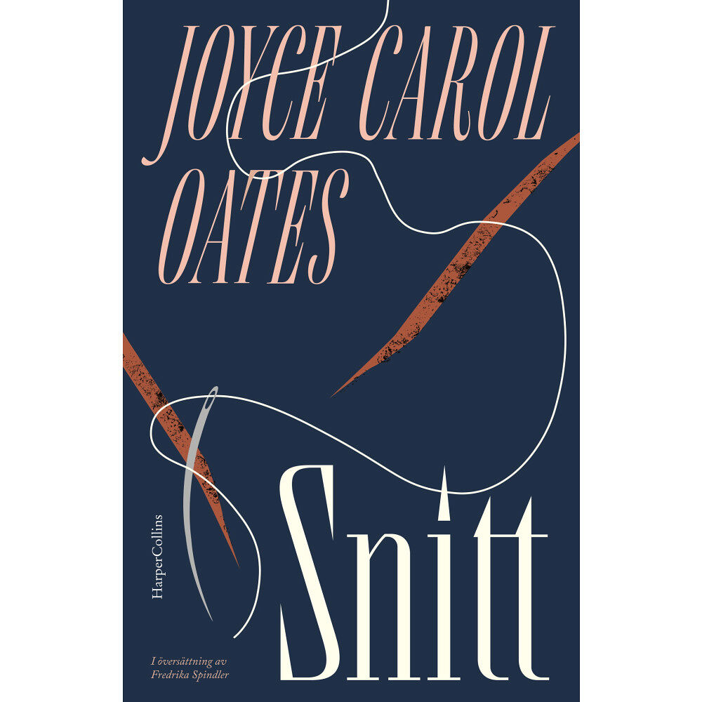 Joyce Carol Oates Snitt (inbunden)