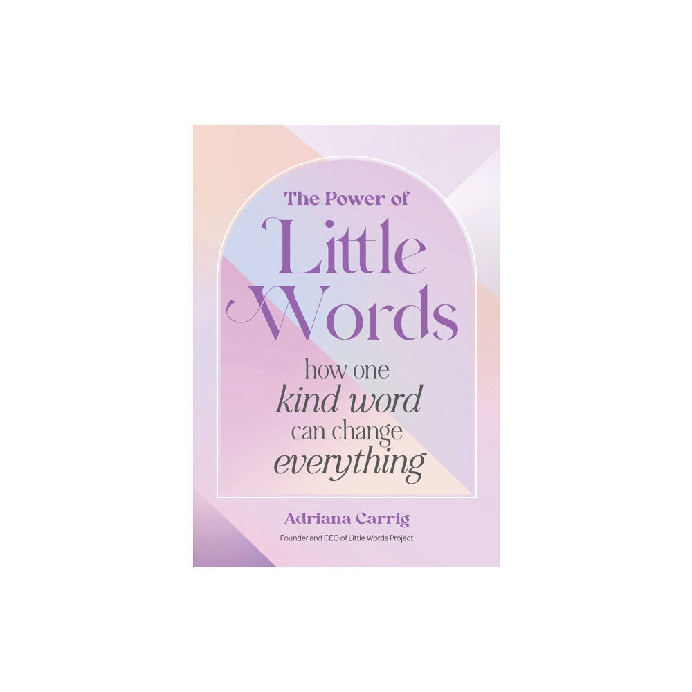 Quarto Publishing Group USA Inc The Power of Little Words (inbunden, eng)