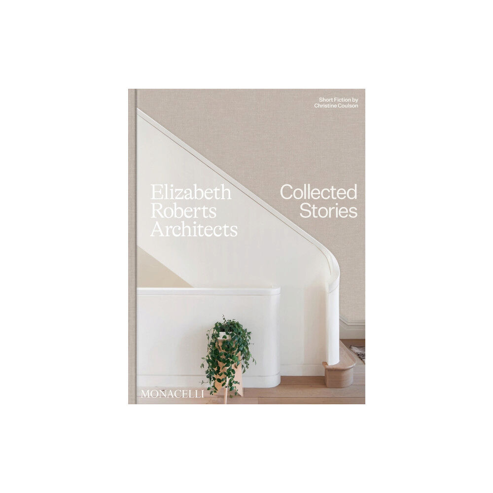 Monacelli Press Elizabeth Roberts Architects (inbunden, eng)