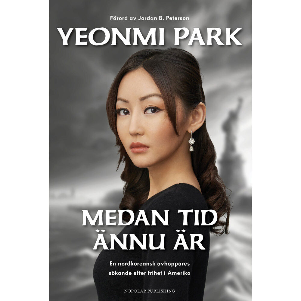 Yeonmi Park Medan tid ännu är : en nordkoreansk avhoppares sökande efter frihet i Amerika (inbunden)