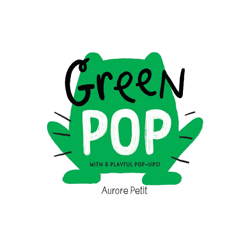 Abrams Green Pop (With 6 Playful Pop-Ups!) (bok, board book, eng)