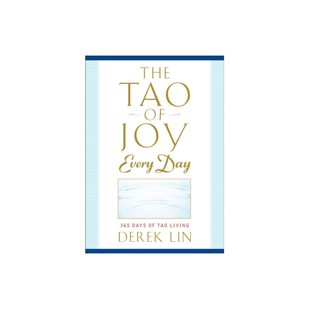 Penguin Putnam Inc Tao of Joy Every Day (häftad, eng)